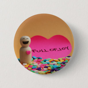 Full of joy 6 cm round badge