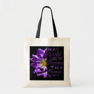 Full Of Mommies Be A Mamie Flower Mother's Day  Tote Bag