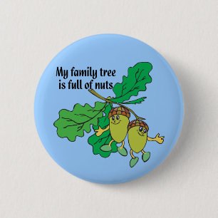 Full of Nuts 6 Cm Round Badge