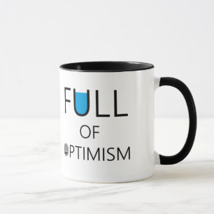 Full Of Optimism - OPTIMISTIC Mug