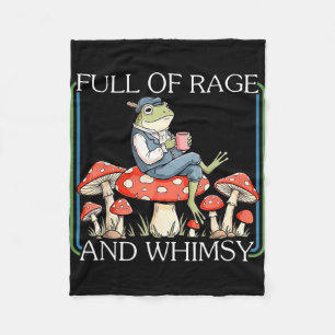 Full of rage and whimsy funny frog meme  fleece blanket