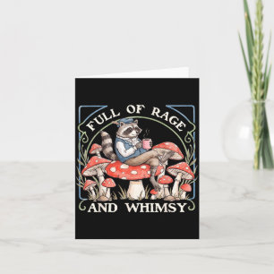 Full Of Rage And Whimsy Funny Racoon Meme Humour Card