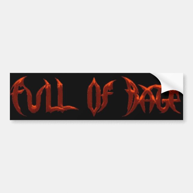 FULL OF RAGE Bumper Stickers (Front)