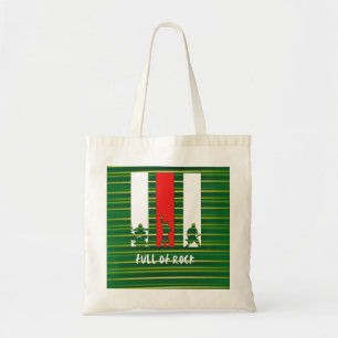 full of rock tote bag