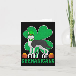 Full Of Shenanigans Irish Siberian Husky Dog St Pa Card