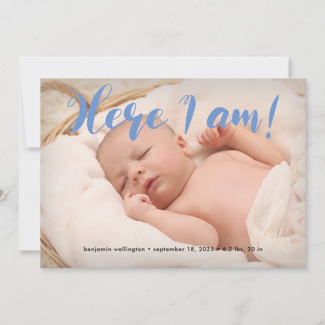 Full Photo Cute Script Here I am Blue Boy Birth  Announcement (Front)