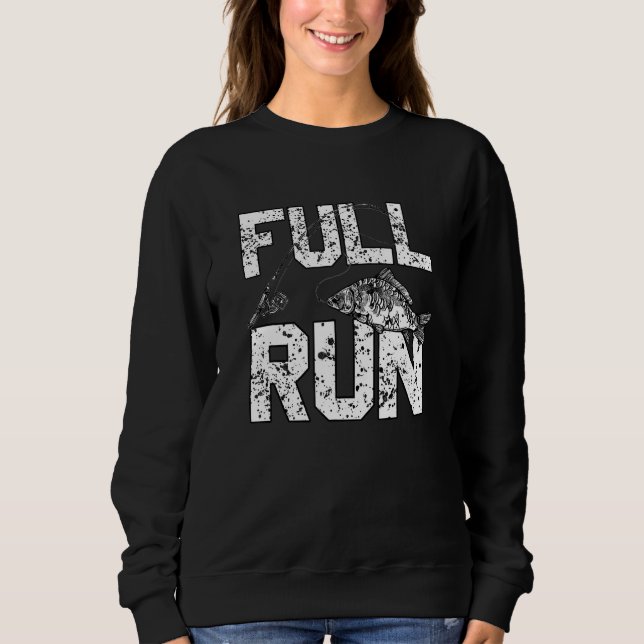 Full Run Carp Fishing Sweatshirt (Front)