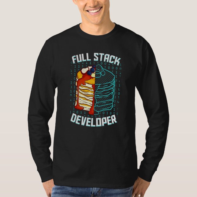 Full Stack Developer Pancake Web Coder Programmer T-Shirt (Front)