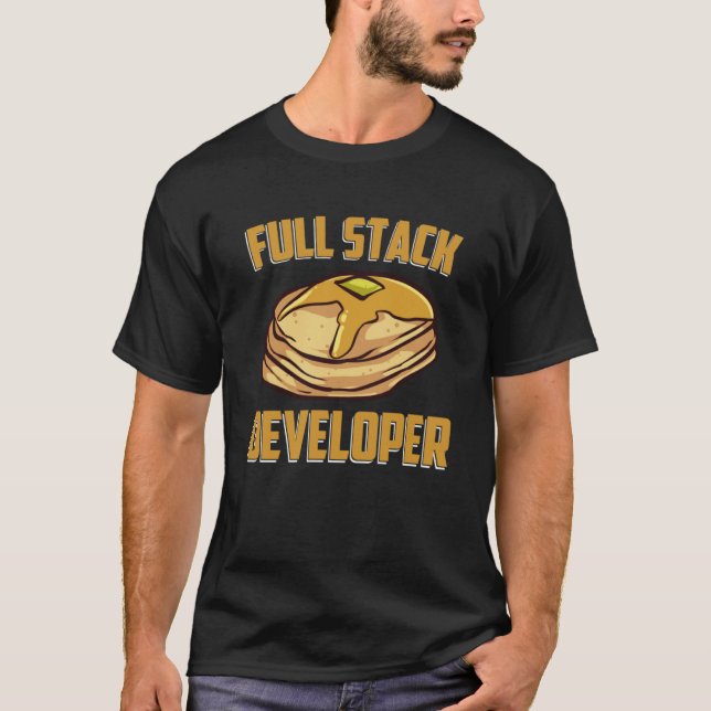 Full Stack Developer  Programmer Coding Nerd Geek  T-Shirt (Front)