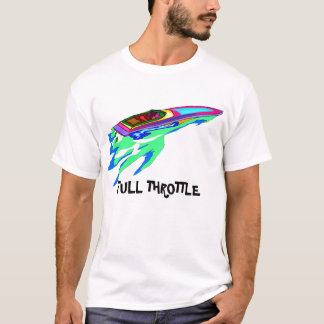 FULL THROTTLE T-Shirt
