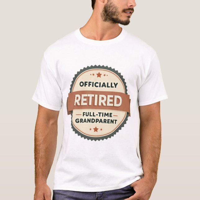 Full-Time Grandparent Retirement Gift T-Shirt (Front)