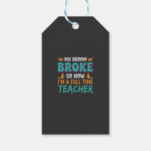 Full Time Teacher Halloween Witch Design_1 Gift Tags