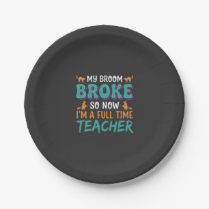 Full Time Teacher Halloween Witch Design_1 Paper Plate