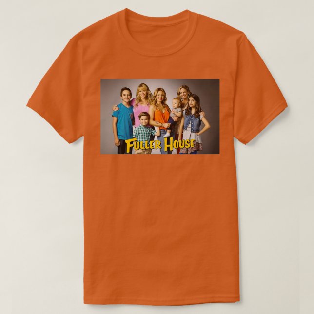 Fuller House Cast Merch T-Shirt (Design Front)