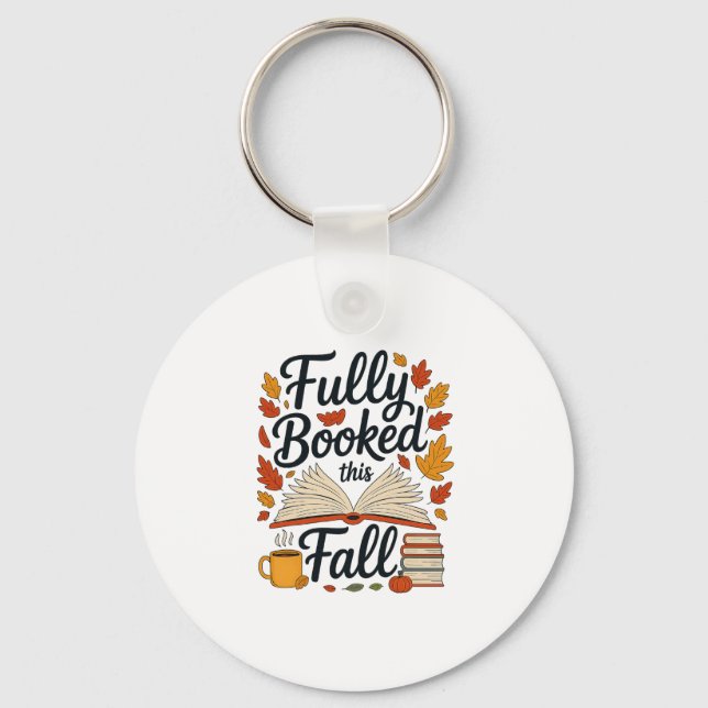 Fully Booked For Fall Books Pumpkin Autumn Thanksg Key Ring (Front)