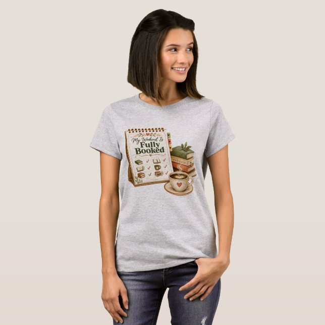 Fully Booked Weekend Womens Book Lover Tee (Front Full)
