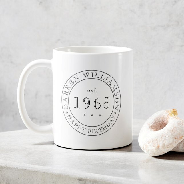 fully custom black white mens happy birthday coffee mug (fully customizable mens birthday coffee mug in a minimal design )