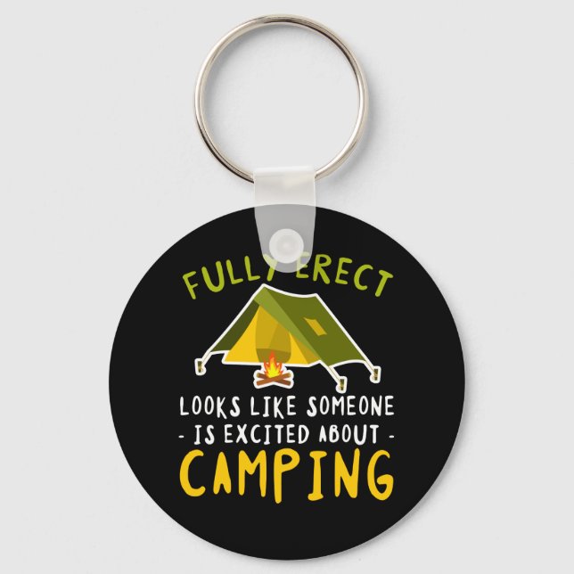 Fully Erect Excited Tent Camping Lover Key Ring (Front)