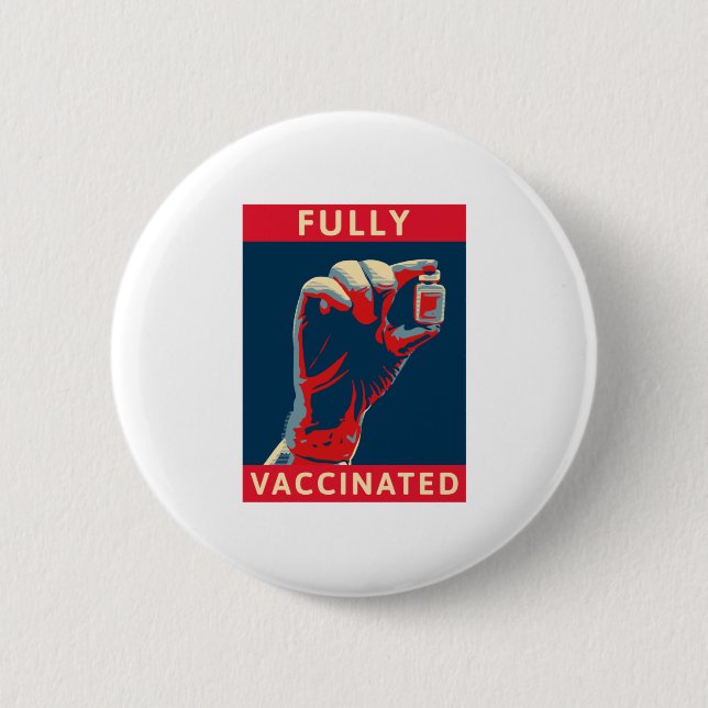 Fully Vaccinated 6 Cm Round Badge (Front)