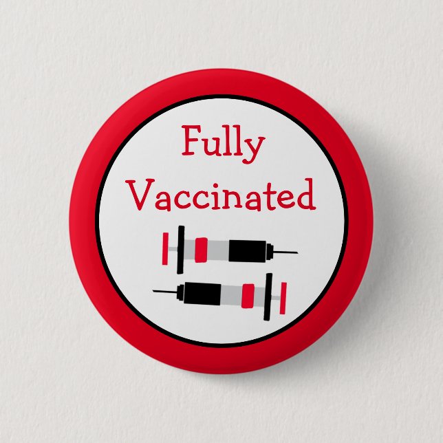 Fully Vaccinated Against Covid-19  Button (Front)