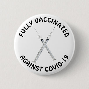 Fully Vaccinated Against Covid-19, Coronavirus 6 Cm Round Badge