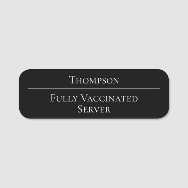 Fully Vaccinated Server Business Black Name Tag (Front)