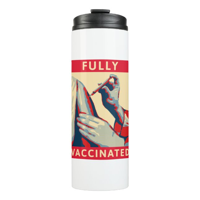Fully Vaccinated Thermal Tumbler (Front)