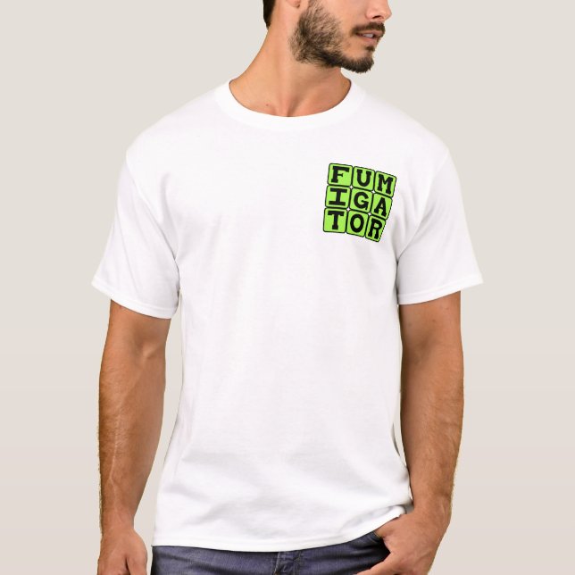 Fumigator, Bug Zapper T-Shirt (Front)