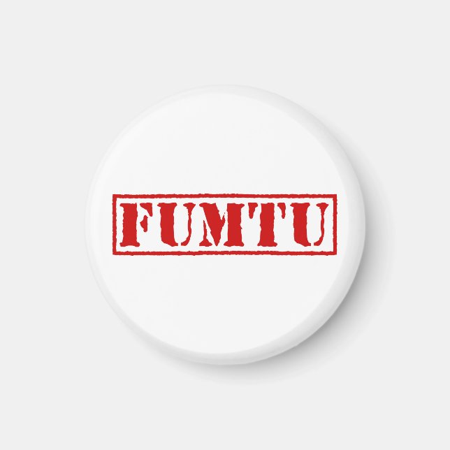FUMTU MAGNET (Front)