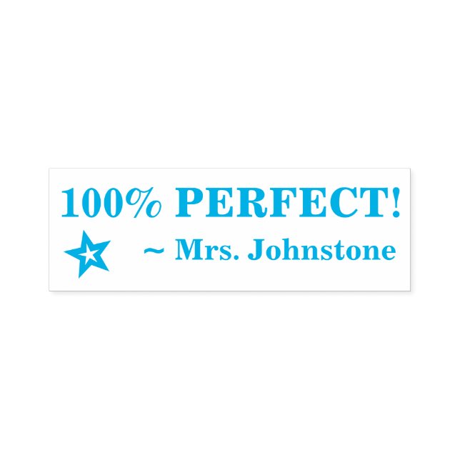 Fun "100% PERFECT!" + Teacher's Name Rubber Stamp (Design)