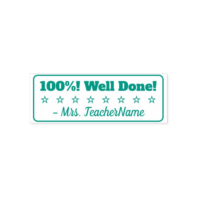 Fun "100%! Well Done!" Tutor Rubber Stamp (Design)