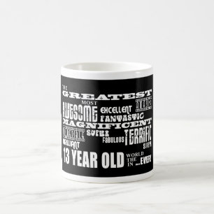 Fun 13th Birthday Party Greatest Thirteen Year Old Coffee Mug