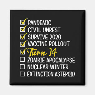Fun 14th Birthday Gift 14 Years Old Quarantine 202 Magnet