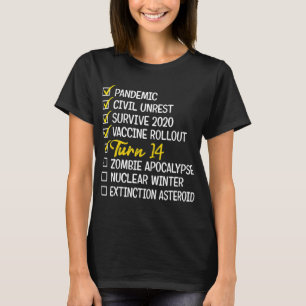 Fun 14th Birthday Gift 14 Years Old Quarantine 202 T-Shirt