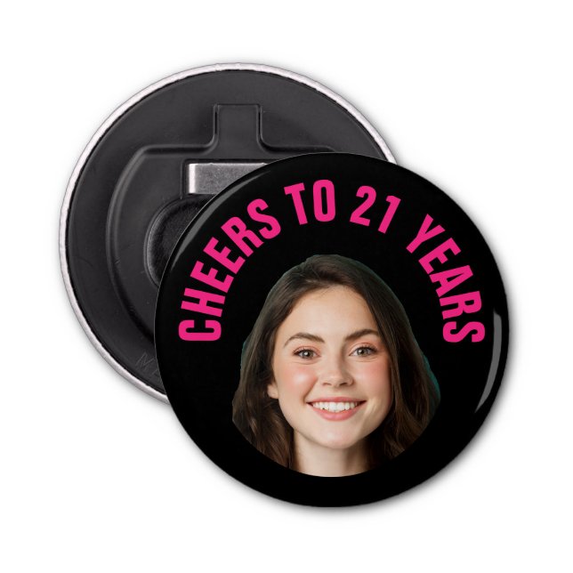 Fun 21st Birthday CUSTOM TEXT Photo Black Pink Bottle Opener (Front)