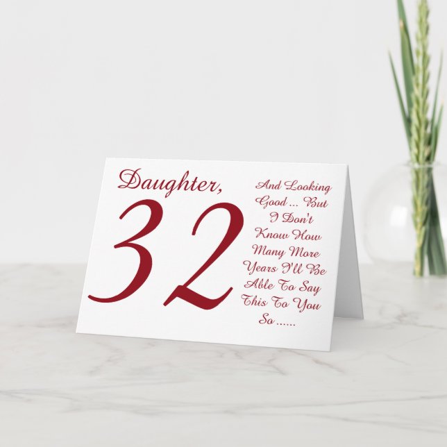 Fun, 32nd birthday, daughter, red and white text. card (Front)