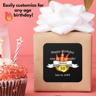 Fun 50th Birthday "Hot Tamale" Funny Personalised Square Sticker