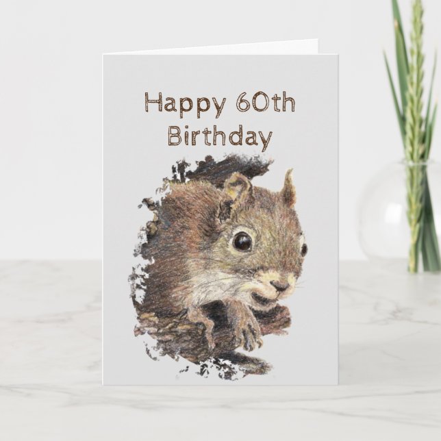 Fun 60th Birthday Nutty Advice from Squirrel Humor Card (Front)