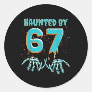 Fun 67 Meme Halloween Skeleton Hand Haunted  Classic Round Sticker