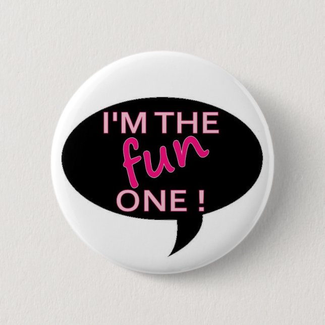 fun 6 cm round badge (Front)
