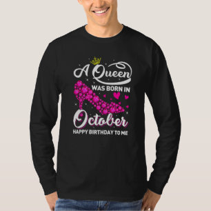 Fun A Queen Was Born In October Women Girls High H T-Shirt