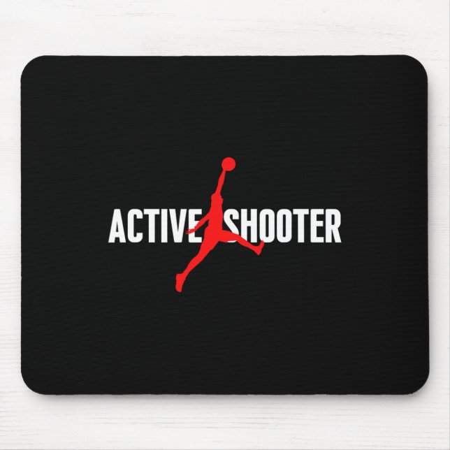Fun Active Shooter Basketball Lovers sarcasm Men W Mouse Pad (Front)