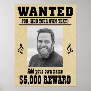 Wild West Wanted Posters & Photo Prints | Zazzle