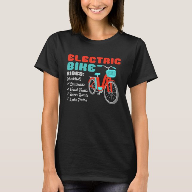 Fun Adventures On E Bicycle Explore Riding On Elec T-Shirt (Front)