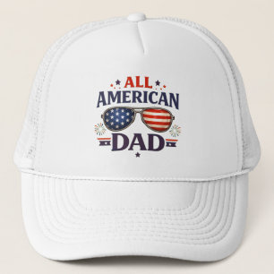 Fun all American Dad July Fourth Patriotic Trucker Hat