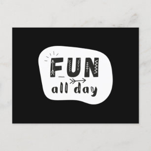 FUN All day Postcard