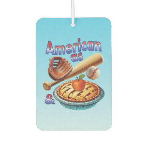 Fun American as Baseball & Apple Pie  Car Air Freshener