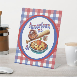 Fun American as Baseball & Apple Pie Pedestal Sign