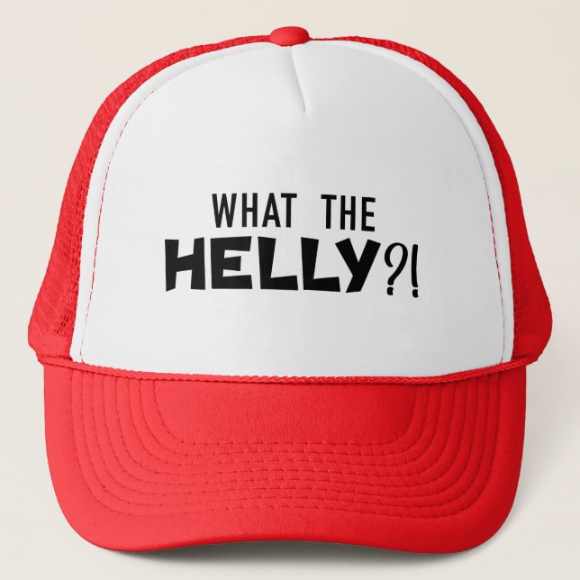 Fun And Catchy "What The Helly?!' Trucker Hat (Front)