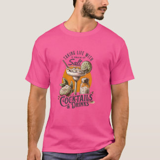 Fun and Relaxing Cocktails and Drinks T-Shirt